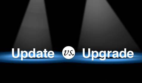 upgrade vs update The Difference Between Updates and Upgrades